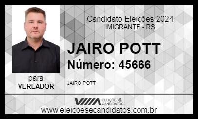 Candidato JAIRO POTT 2024 - IMIGRANTE - Eleições