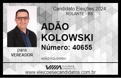 Candidato ADÃO KOLOWSKI 2024 - ROLANTE - Eleições