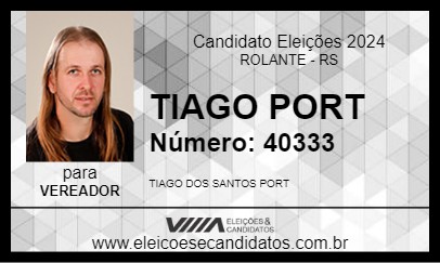 Candidato TIAGO PORT 2024 - ROLANTE - Eleições