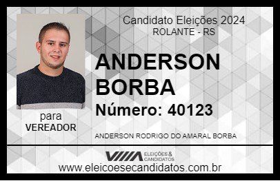 Candidato ANDERSON BORBA 2024 - ROLANTE - Eleições