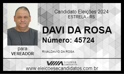 Candidato DAVI DA ROSA 2024 - ESTRELA - Eleições