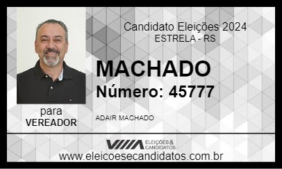 Candidato MACHADO 2024 - ESTRELA - Eleições