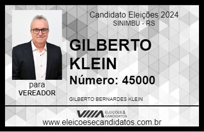 Candidato GILBERTO KLEIN 2024 - SINIMBU - Eleições