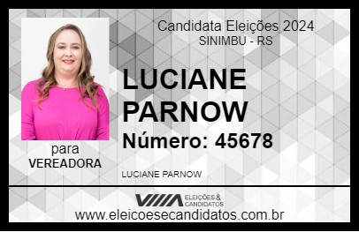 Candidato LUCIANE PARNOW 2024 - SINIMBU - Eleições