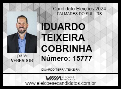 Candidato IDUARDO TEIXEIRA COBRINHA 2024 - PALMARES DO SUL - Eleições