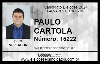 Candidato PAULO CARTOLA 2024 - PALMARES DO SUL - Eleições