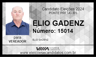 Candidato ELIO GADENZ 2024 - PONTE PRETA - Eleições