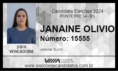 Candidato JANAINE OLIVIO 2024 - PONTE PRETA - Eleições