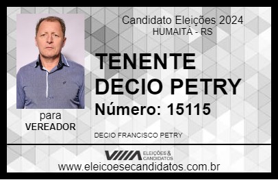 Candidato TENENTE DECIO PETRY 2024 - HUMAITÁ - Eleições