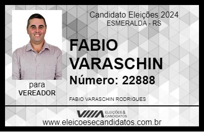 Candidato FABIO VARASCHIN 2024 - ESMERALDA - Eleições