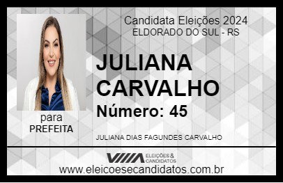 Candidato JULIANA CARVALHO 2024 - ELDORADO DO SUL - Eleições