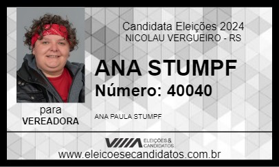 Candidato ANA STUMPF 2024 - NICOLAU VERGUEIRO - Eleições