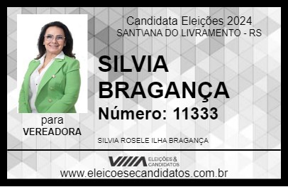 Candidato SILVIA BRAGANÇA 2024 - SANT\ANA DO LIVRAMENTO - Eleições