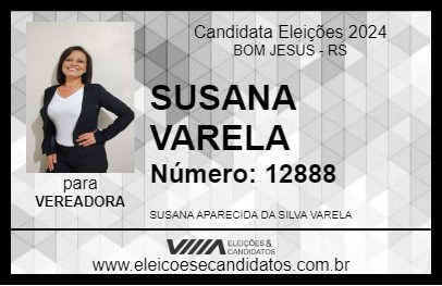 Candidato SUSANA VARELA 2024 - BOM JESUS - Eleições