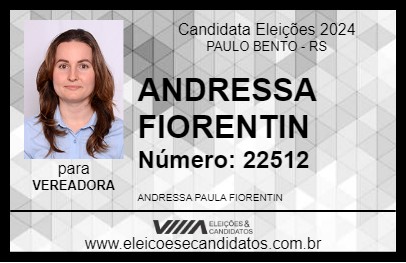 Candidato ANDRESSA FIORENTIN 2024 - PAULO BENTO - Eleições