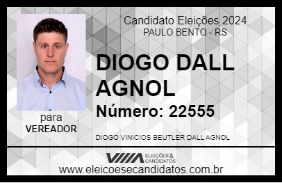 Candidato DIOGO DALL AGNOL 2024 - PAULO BENTO - Eleições