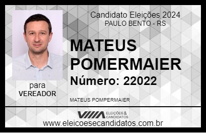 Candidato MATEUS POMPERMAIER 2024 - PAULO BENTO - Eleições