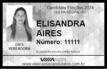 Candidato ELISANDRA AIRES 2024 - HULHA NEGRA - Eleições