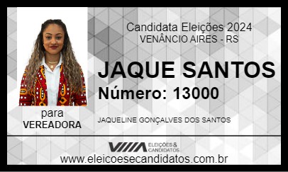 Candidato JAQUE SANTOS 2024 - VENÂNCIO AIRES - Eleições