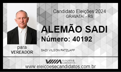 Candidato ALEMÃO SADI 2024 - GRAVATAÍ - Eleições