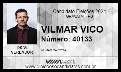 Candidato VILMAR VICO 2024 - GRAVATAÍ - Eleições