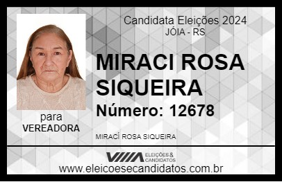 Candidato MIRACI ROSA SIQUEIRA 2024 - JÓIA - Eleições