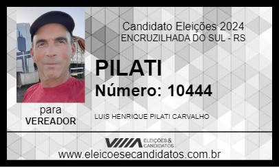 Candidato PILATI 2024 - ENCRUZILHADA DO SUL - Eleições