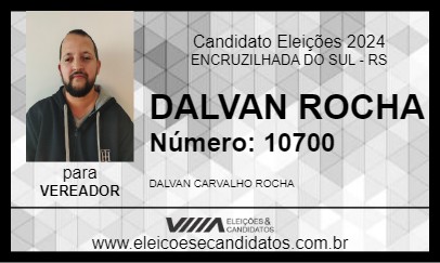 Candidato DALVAN ROCHA 2024 - ENCRUZILHADA DO SUL - Eleições