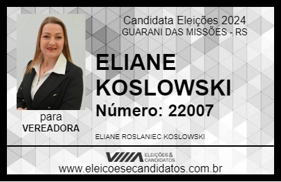 Candidato ELIANE KOSLOWSKI 2024 - GUARANI DAS MISSÕES - Eleições