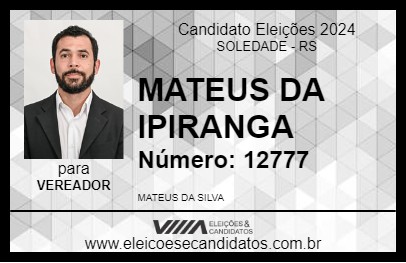 Candidato MATEUS DA IPIRANGA 2024 - SOLEDADE - Eleições