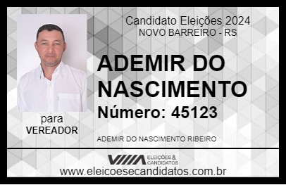 Candidato ADEMIR DO NASCIMENTO 2024 - NOVO BARREIRO - Eleições