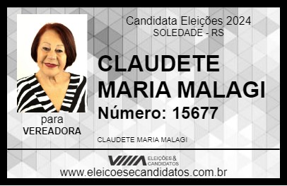 Candidato CLAUDETE MARIA MALAGI 2024 - SOLEDADE - Eleições