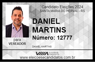 Candidato DANIEL MARTINS 2024 - SANTA MARIA DO HERVAL - Eleições