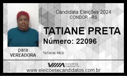 Candidato TATIANE PRETA 2024 - CONDOR - Eleições