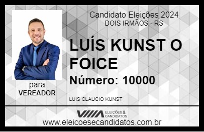 Candidato LUÍS KUNST  O FOICE  2024 - DOIS IRMÃOS - Eleições