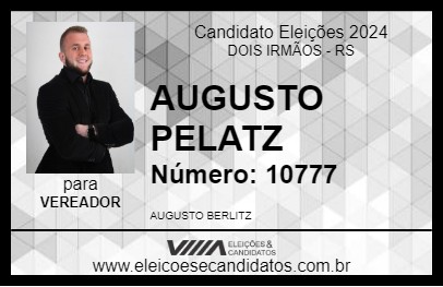 Candidato AUGUSTO PELATZ 2024 - DOIS IRMÃOS - Eleições