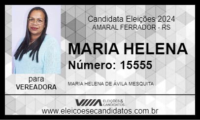 Candidato MARIA HELENA 2024 - AMARAL FERRADOR - Eleições