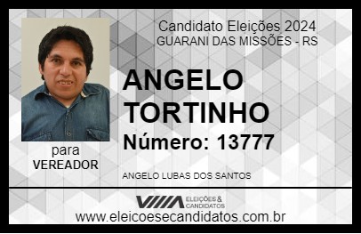 Candidato ANGELO TORTINHO 2024 - GUARANI DAS MISSÕES - Eleições