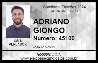 Candidato ADRIANO GIONGO 2024 - ROCA SALES - Eleições