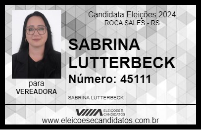 Candidato SABRINA LUTTERBECK 2024 - ROCA SALES - Eleições