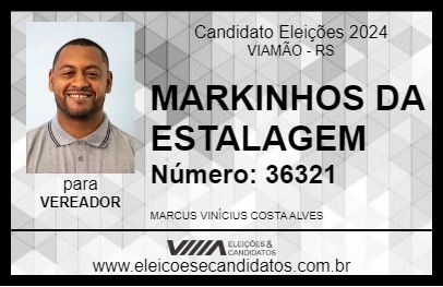 Candidato MARKINHOS DA ESTALAGEM 2024 - VIAMÃO - Eleições