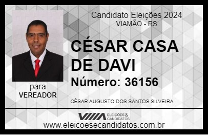 Candidato CÉSAR CASA DE DAVI 2024 - VIAMÃO - Eleições