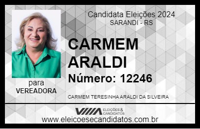 Candidato CARMEM ARALDI 2024 - SARANDI - Eleições