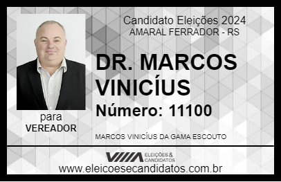 Candidato DR. MARCOS VINICÍUS 2024 - AMARAL FERRADOR - Eleições