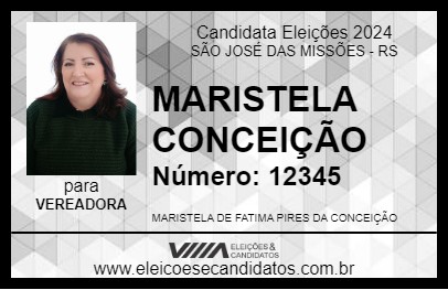 Candidato MARISTELA CONCEIÇÃO 2024 - SÃO JOSÉ DAS MISSÕES - Eleições