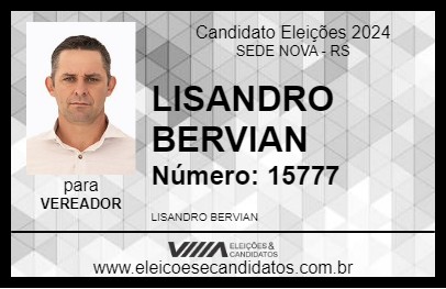 Candidato LISANDRO BERVIAN 2024 - SEDE NOVA - Eleições