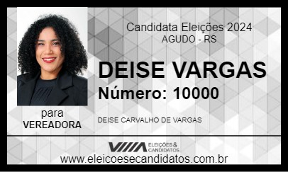 Candidato DEISE VARGAS 2024 - AGUDO - Eleições