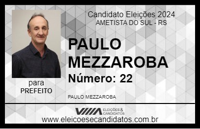 Candidato PAULO MEZZAROBA 2024 - AMETISTA DO SUL - Eleições