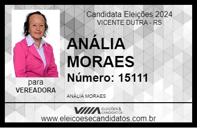 Candidato ANÁLIA MORAES 2024 - VICENTE DUTRA - Eleições