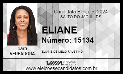 Candidato ELIANE 2024 - SALTO DO JACUÍ - Eleições